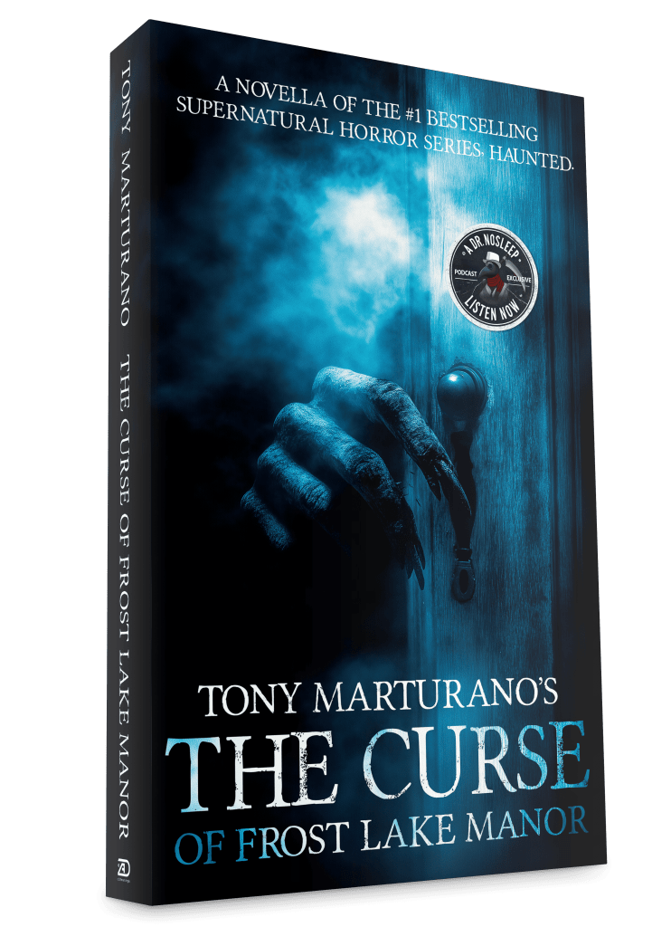 The Curse of Frost Lake Manor by Tony Marturano